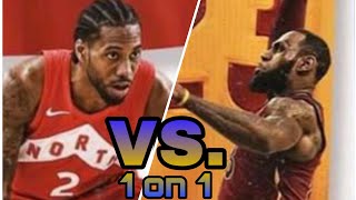 Lebron James VS. Kawhi Leonard 1 ON 1🏀