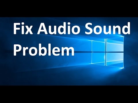 Windows 10 - How To Fix Audio Sound Problem [Update 2016]