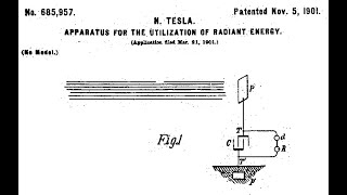 Аппарат для утилизации лучистой энергии. Патент Николы Тесла № 685, 957. Подробный обзор патента.