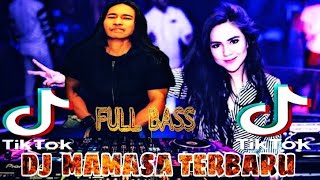DJ_LAGU_MAMASA_TERBAR_2022_Full_bass