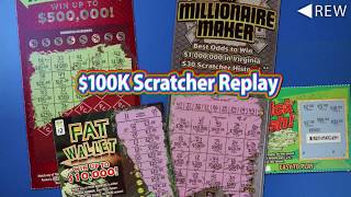 $100K Scratcher Replay