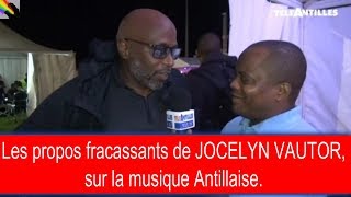 Video thumbnail of "♬ Les propos fracassants du Martiniquais JOCELYN VAUTOR, sur la musique Antillaise.♬"