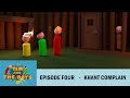 Episode four    khant complain    tim  the boys