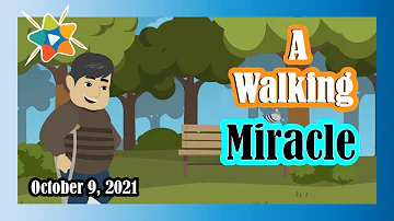 Adventist Mission Children's Stories ► Octobre, 09► 🇺🇸 ◄ A Walking Miracle
