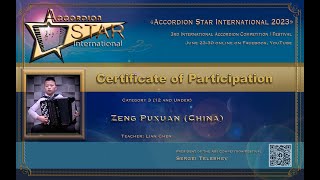 Zeng Puxuan (China) Cat. 3 (12 and Under) Accordion Star International Competition 2023