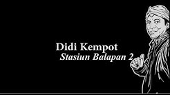 Didi Kempot Stasiun Balapan 2 Lyric  - Durasi: 6:01. 