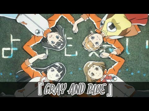 【MAD/AMV】Gray and Blue - Sora Yorimo Toi Basho