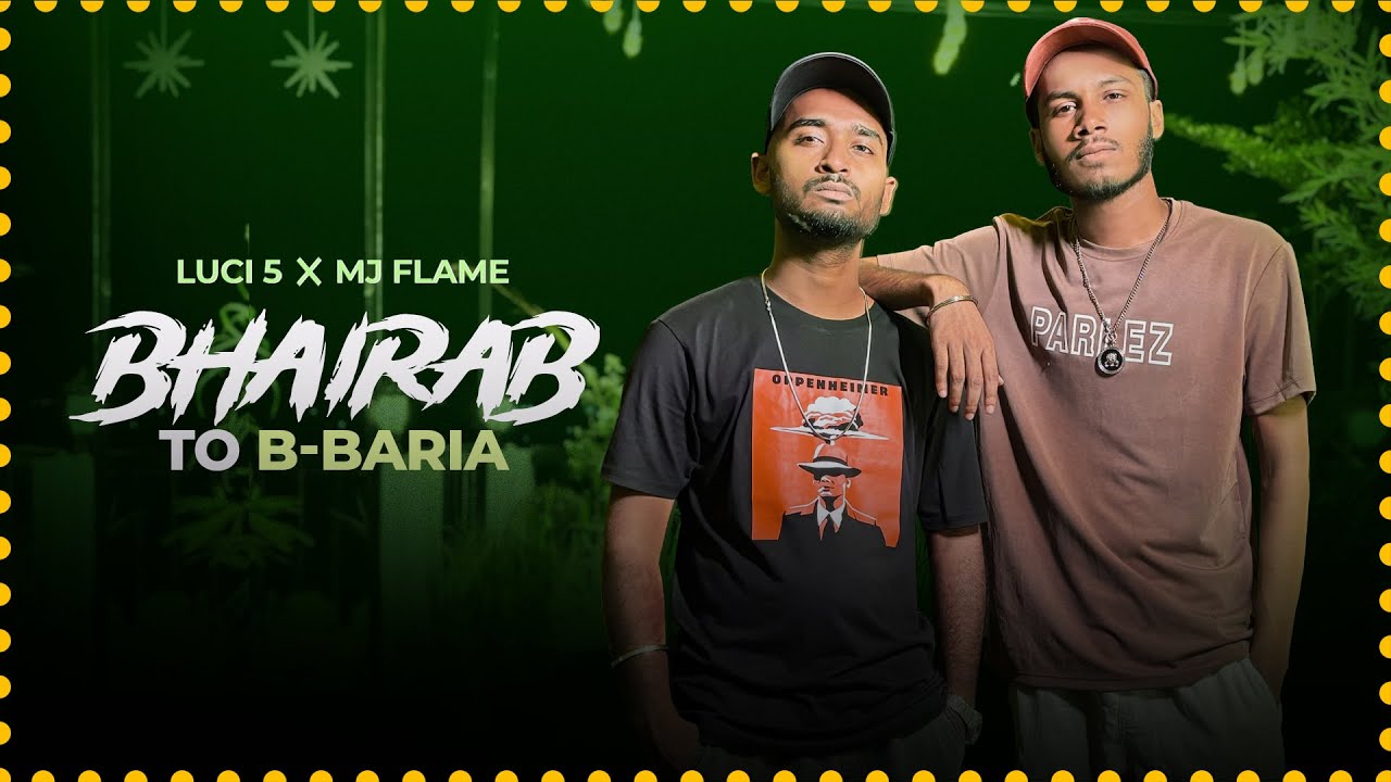 Bhairab To B-Baria | LUCI 5 x MJ FLAME | Bangla Rap Song | Prod. AstroXo