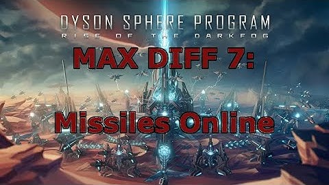 DSP Max Diff 7: Missiles Online