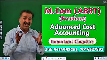 M.Com ABST| Advanced Cost Accounting| Important Chapters| University of Rajasthan| DCM CLASSES