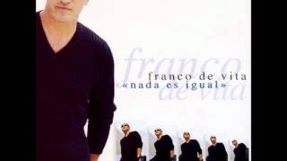 Miniatura del video "franco de vita - si tu no estas aqui"