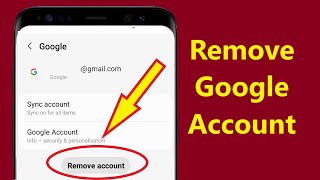how to remove google account from android phone!! - howtosolveit