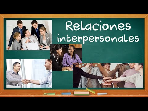 Vídeo: Què Són Les Relacions Interpersonals
