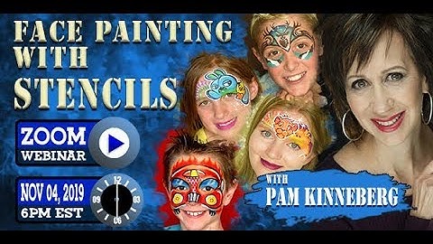 Face Painting with Stencils Webinar with Pam Kinneberg