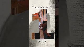 Next Friday, these songs aren’t just mine anymore. #SongsAboutUs