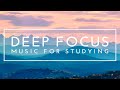 Relaxing Study Music for Concentration - 4 Hours of Deep Focus Music for Studying