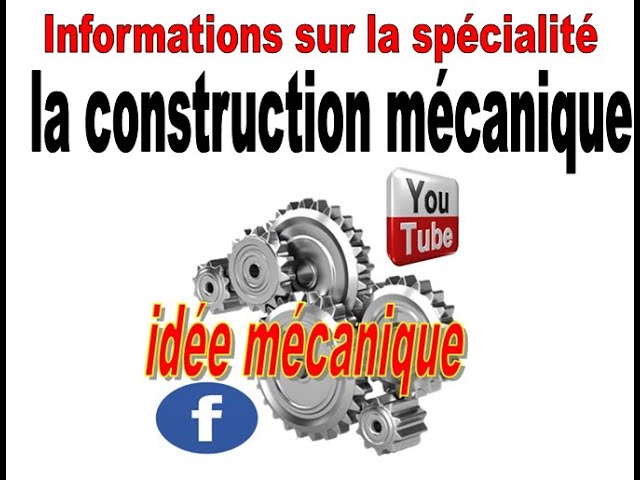 Construction mécanique