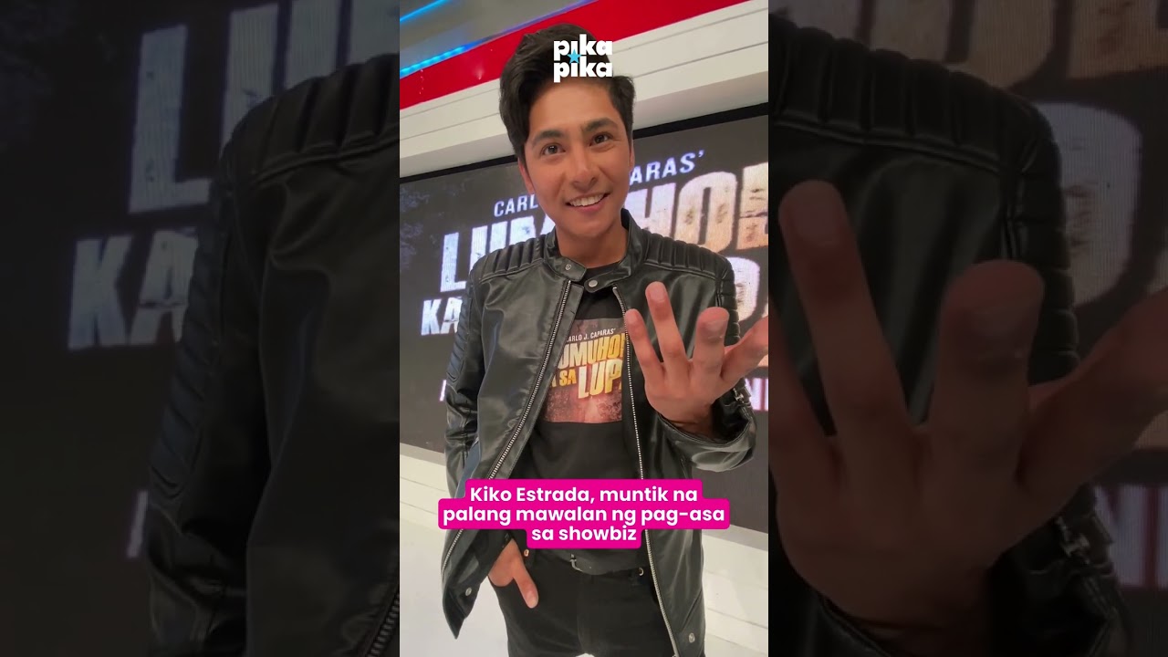 Kiko Estrada, muntik na palang mawalan ng pag-asa sa showbiz