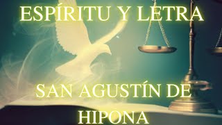 San Agustín de Hipona - Sobre el espíritu y la letra