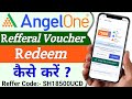 Angle One Refferal Voucher Redeem Kaise Karen | How To Redeem Angle One Voucher |