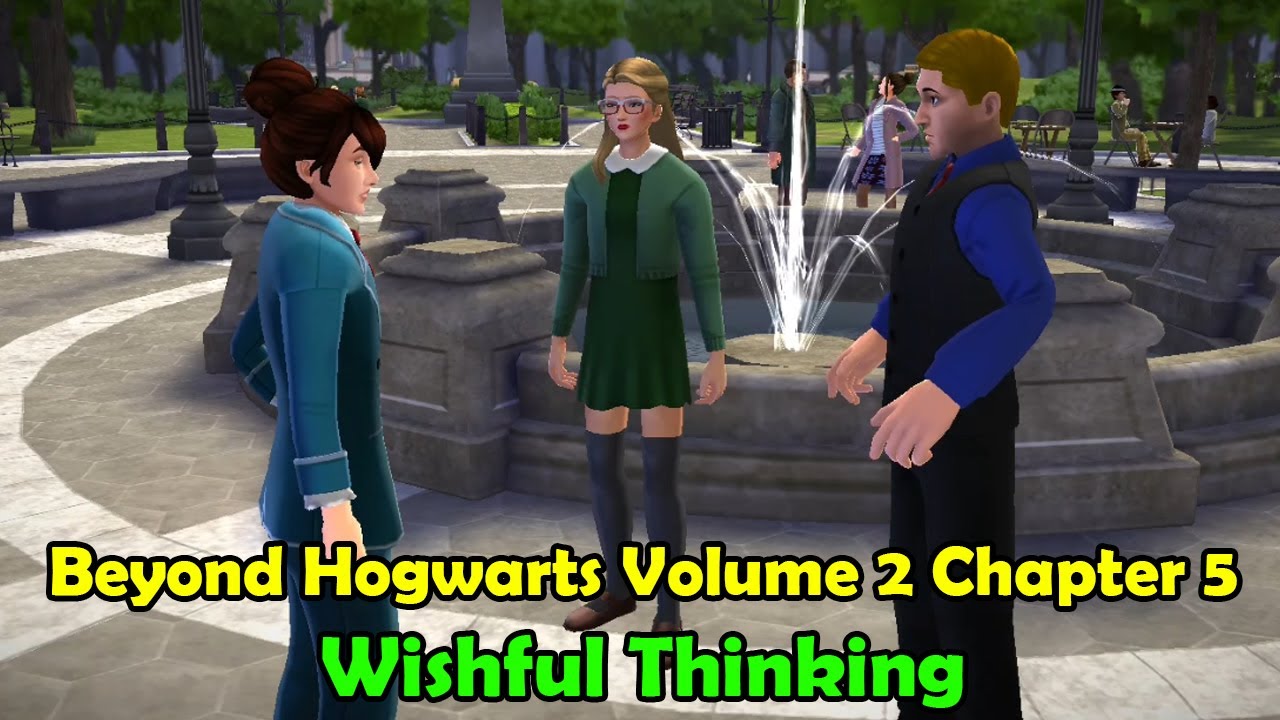 Beyond Hogwarts Volume 2 Chapter 5 Wishful Thinking Harry Potter Hogwarts Mystery