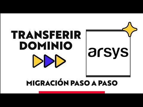 Cómo Transferir un Dominio hacia ARSYS | Migración paso a paso desde Axarnet