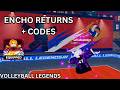 ENCHO RETURNS + CODES in Volleyball Legends