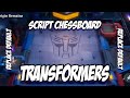 SCRIPT CHESSBOARD MCGG TRANSFORMERS | REPLACE DEFAULT | NO PASSWORD