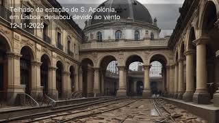 Telhado da estação de S. Apolónia, em Lisboa, desabou devido ao vento