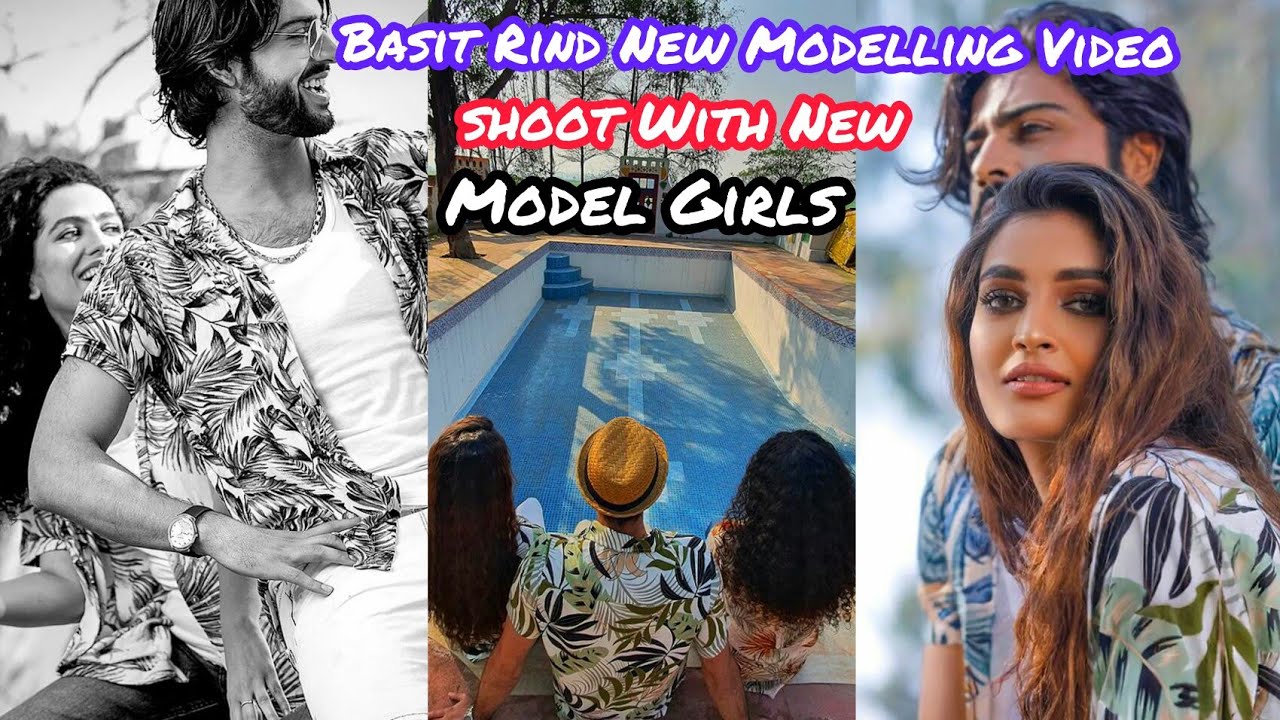 Basit Rind New Modelling Video shoot With New Model Girls - YouTube