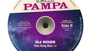 Video thumbnail of "DJ Koze - Nein König Nein (PAMPA030)"