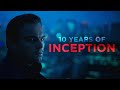 Inception | 10 Years