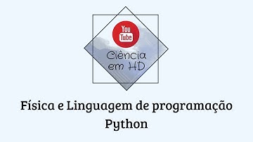 Aula 4 - Física e Linguagem de programação Python (1)