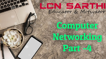 Computer Networking Part-4