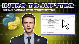 Intro To Jupyter Notebook Interface | Beginners