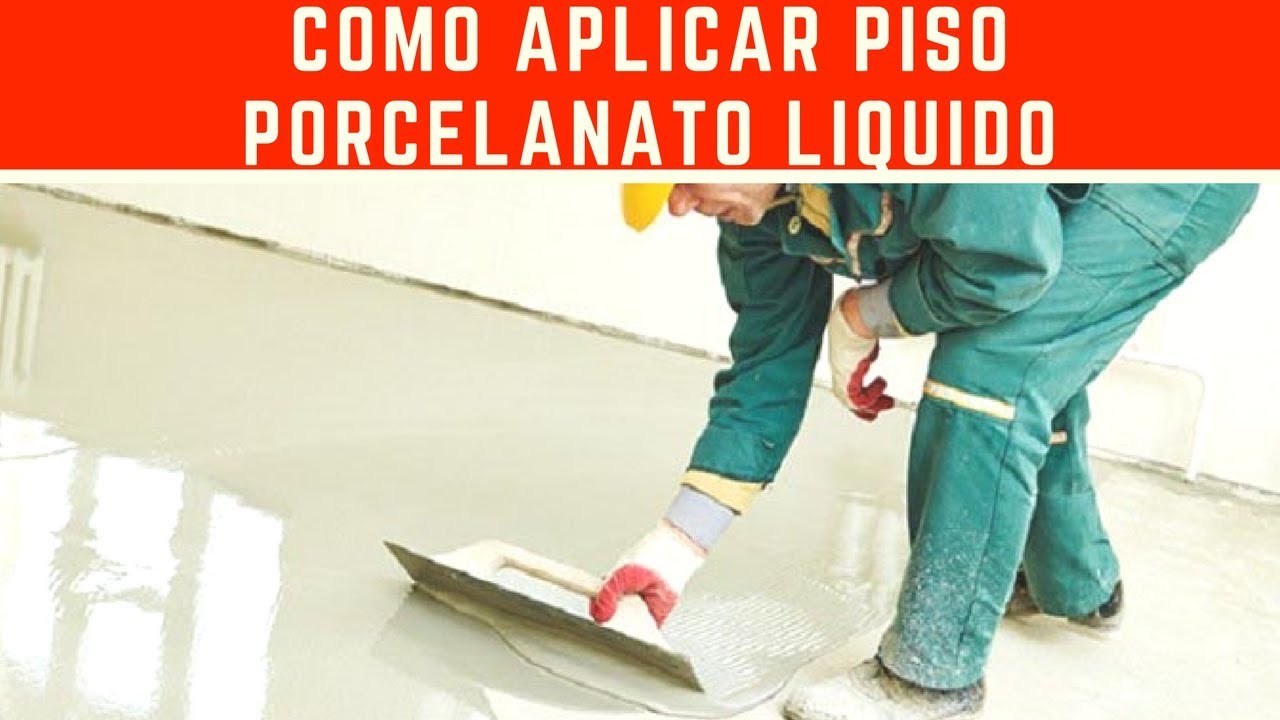 Como Aplicar Piso Porcelanato Liquido - YouTube