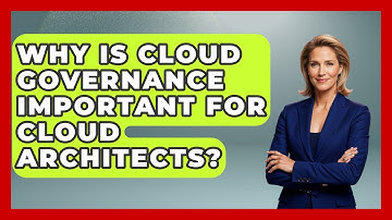Why Is Cloud Governance Important for Cloud Architects? | Cloud Stack Studio News