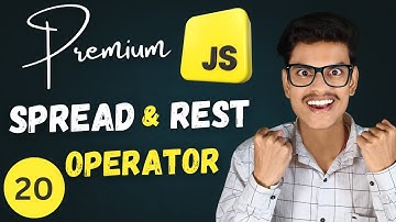 SPREAD And REST Operator In JavaScript | Premium JavaScript