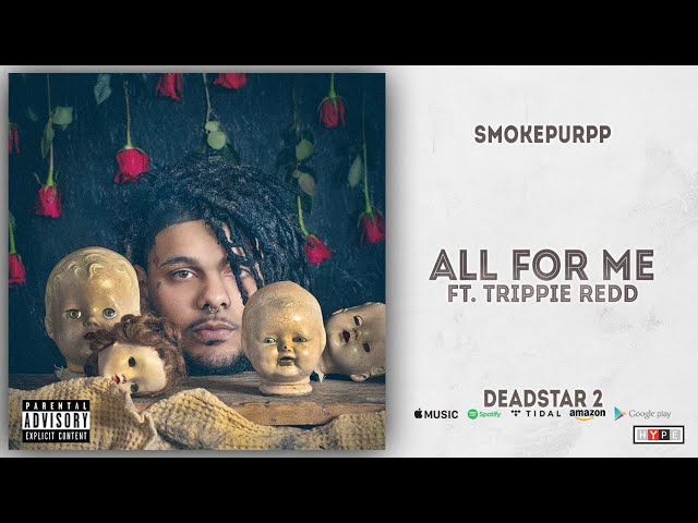 Smokepurpp - All For Me Ft. Trippie Redd (Deadstar 2) class=