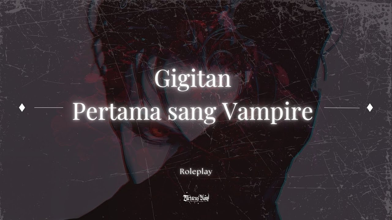 Kamu Adalah Ternak Sang Vampire | ASMR Boyfriend Indonesia