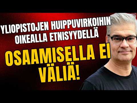 Yliopistojen huippuvirkoihin pääsee oikealla ihonvärillä – osaamisella ei niin väliä!