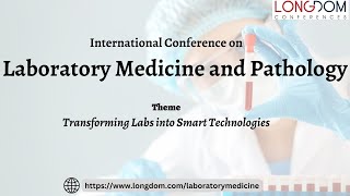 Leading Laboratory Medicine Conference | Pathology Conferences | Clinical Care Meetings