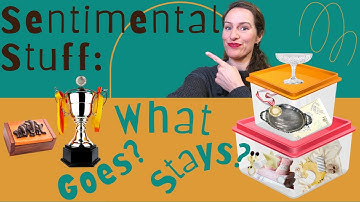 You CAN Declutter SENTIMENTAL Items (even if you