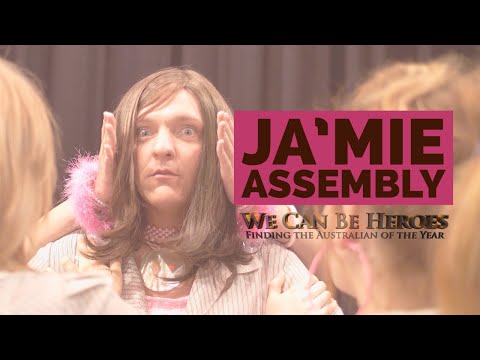Ja'mie - Assembly - We Can Be Heroes: Finding The Australian Of The Year