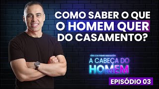 O QUE O HOMEM MAIS QUER NO CASAMENTO - Thiago Magalhaes