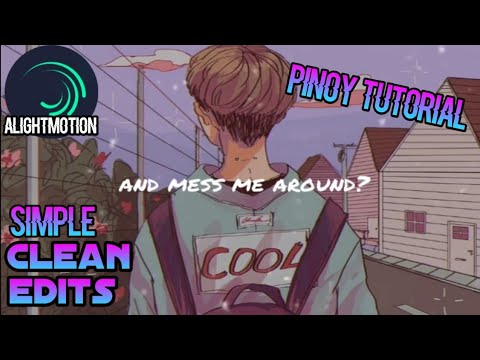 HOW TO MAKE CLEAN EDITS | LYRIC EDIT | ALIGHT MOTION TUTORIAL ...