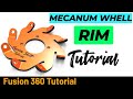 Fusion 360 Tutorial - Mecanum Wheel - Rim - Sheet Metal
