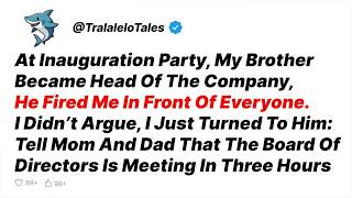 My Brother Fired Me At His CEO Party—I Called A Board Meeting 3 Hours Later - Reddit Stories