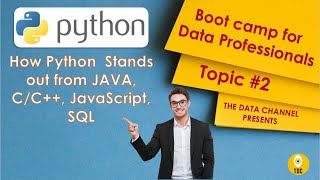 How Python Stands out from JAVA,C/C++,JavaScript, SQL | Python for Data Professionals | Topic #2