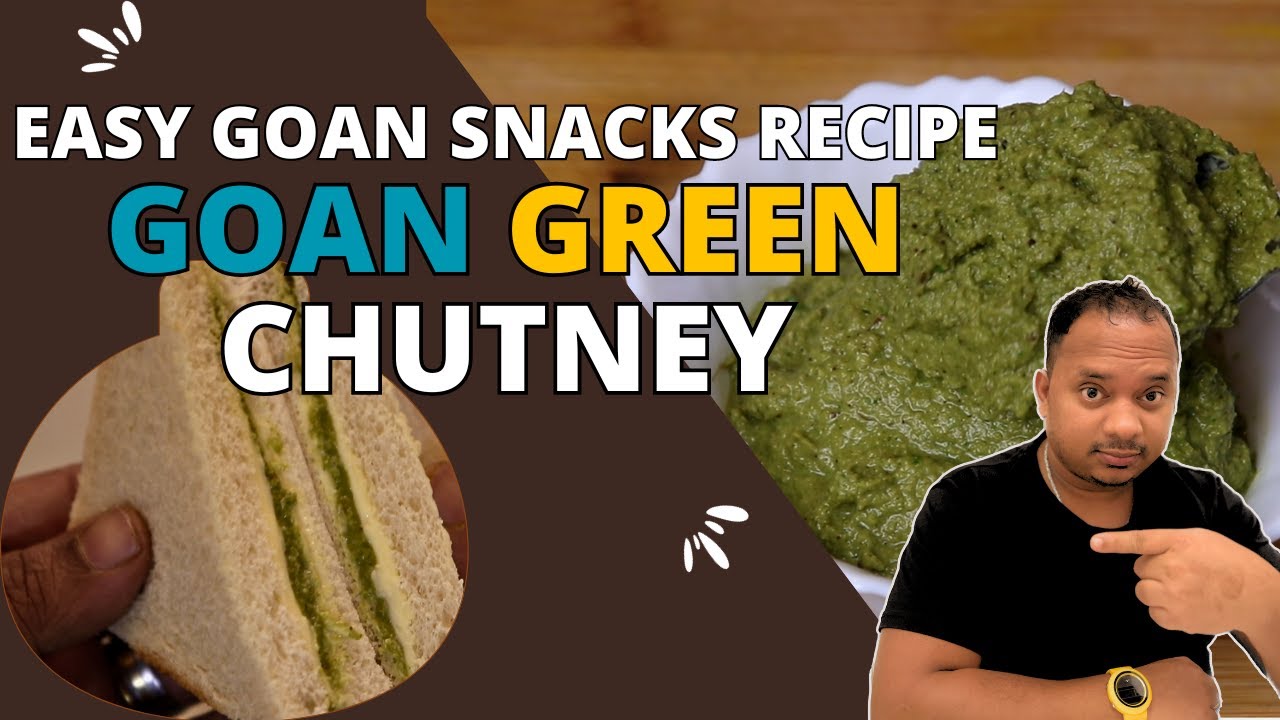 GOAN GREEN CHUTNEY RECIPE FOR SANDWICH TRADITIONAL GOAN CHUTNEY